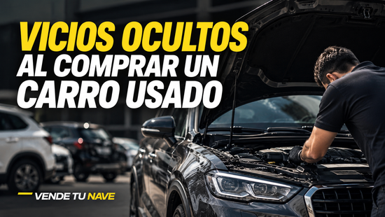 Noticia - Vicios ocultos al comprar un carro usado