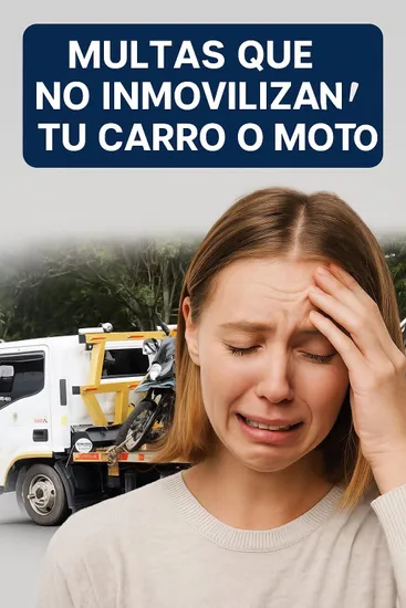Noticia - Multas que no inmovilizan tu carro o moto en Colombia en 2025