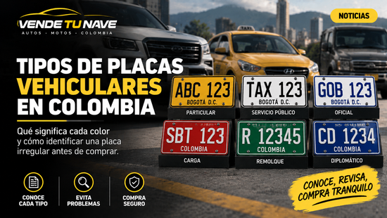 Noticia - Tipos de placas vehiculares en Colombia | VendeTuNave